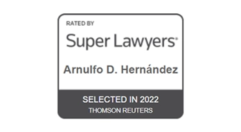 Rated by Super lawyers | Arnulfo D. Hernandez | Selected in 2022 | Thomson Reuters